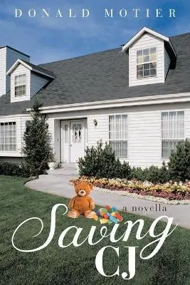 Saving CJ by Donald Motier Acquista Ora