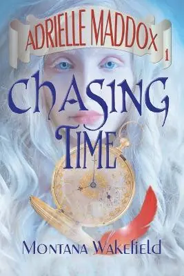 Reso Gratuito Chasing Time by Montana Wakefield