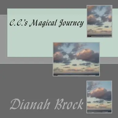 Saldi C.C.‘s Magical Journey by Dianah Brock