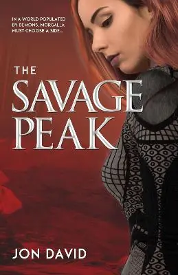 The Savage Peak Jon David 9781643971087 Più Venduto