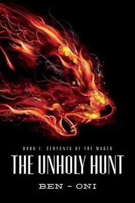 The Unholy Hunt by Ben - Oni Occasione