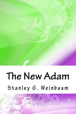 The New Adam by Stanley G Weinbaum Subito Disponibile
