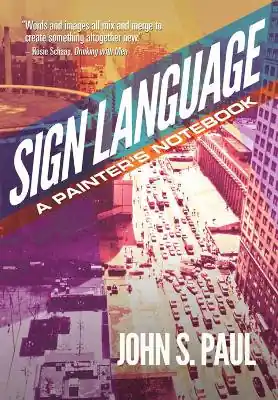 Sign Language by John S. Paul Affare
