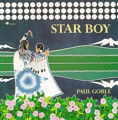 Star Boy by Paul Goble Must-Have