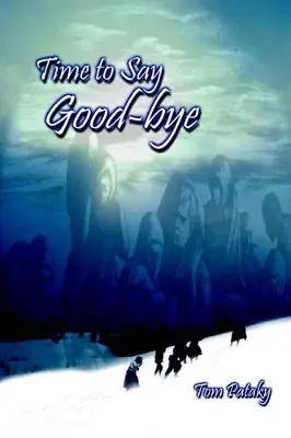 Nuovo Arrivo Time to Say Good-bye by Tom Pataky