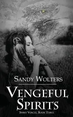 Vengeful Spirits by Sandy Wolters Occasione