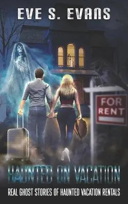 Offerta Limitata Haunted on Vacation by Eve Evans