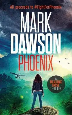 Miglior Prezzo Phoenix Mark Dawson 9781546593546