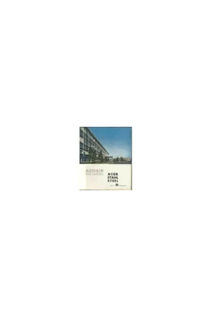ACCIAIO rivista U. I. S. A. A novembre 1965 n.11 acier stahl steel applicazioni Acquista Ora