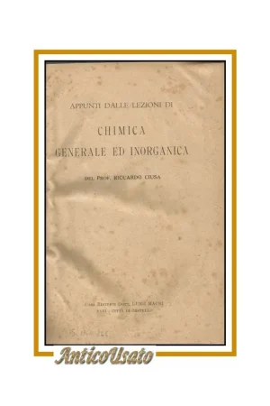 APPUNTI DALLE LEZIONI DI CHIMICA GENERALE E INORGANICA Riccardo Ciusa 1944 libro Reso Gratuito